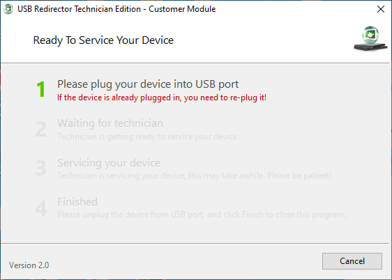 USB Redirector Technician Edition Customer Module USB device servicing, step 1